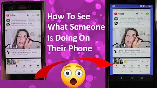 How To See What Someone Is Doing On Their Phone [upl. by Gem]