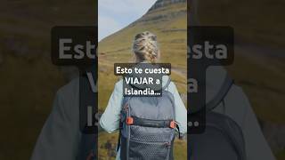 Cuánto cuesta un viaje a ISLANDIA desde España en 2024 [upl. by Nomal]