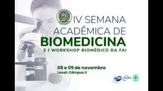 Centro Universitário de Adamantina  IV Semana Acadêmica de Biomedicina [upl. by Areik]