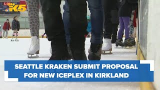 Seattle Kraken submit proposal for new community iceplex in Kirkland [upl. by Oletta]