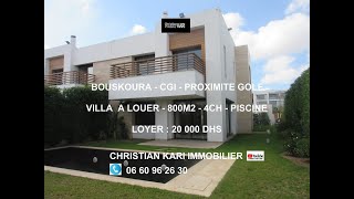 Bouskoura Cgi Prox Golf Villa 800m2 à louer 4ch Piscine 20 000 Dhs Christian kari 06 60 96 26 30 [upl. by Richarda882]