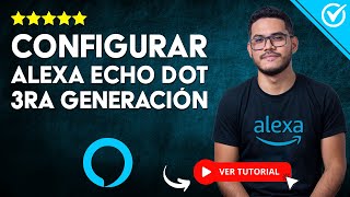 🔈​ Cómo CONFIGURAR Alexa Echo Dot 3ra Generación 🔈​ [upl. by Anhsirk]