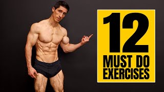 12 Exercises That EVERYONE Should Have In Their Program [upl. by Attekahs88]