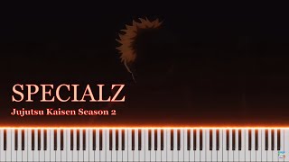 Jujutsu Kaisen S2  SPECIALZ Piano Transciption  Animenz [upl. by Marashio]