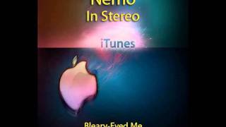 Nemo  In Stereo  02  BlearyEyed Me [upl. by Vod998]