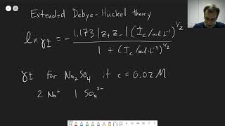 Chapter 25 Extended DebyeHuckel Theory and Example Calculation  CHM 307  110 [upl. by Justino]