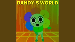 Dandys World Song [upl. by Cleopatre658]