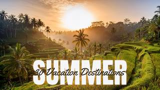 30 AMAZING Summer Vacation Destinations  Travel Video [upl. by Airotnahs]