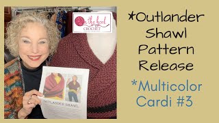 Outlander Shawl and Multicolor Cardi 3  On The Hook Crochet [upl. by Dygall]