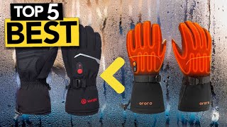 TOP 5 Best Heated Gloves  2024 Buyers Guide [upl. by Vergos509]