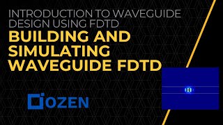 Building and Simulating Waveguides in FDTD — Lesson 2 [upl. by Nowtna930]