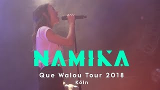 Namika  Que Walou Tour 2018  Köln [upl. by Goulette105]