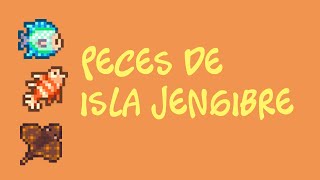 Guia  Peces Isla Jengibre  Stardew Valley [upl. by Seagraves]