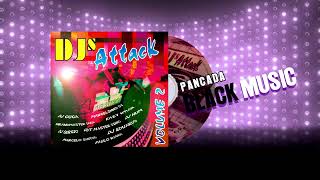 CD Djs Attack Volume 02 Dj Cucawade Man Cuca sergio [upl. by Matilda53]