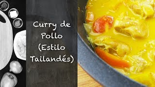 Curry de Pollo Estilo Tailandés [upl. by Arytas]