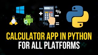 Calculator App For All Platforms in Python [upl. by Androw168]
