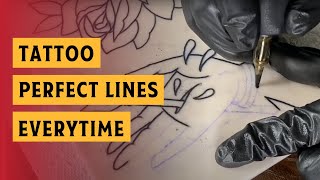 How To Tattoo Perfect Lines [upl. by Oakleil]