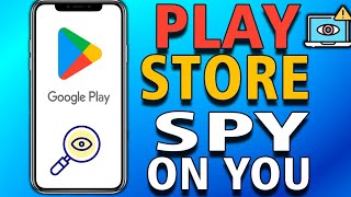 PLAY STORE SPY ON YOU change these settings now easy guide [upl. by Yetty]