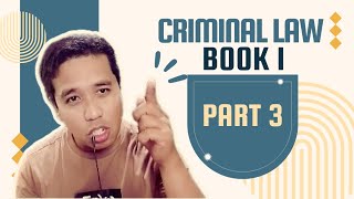 Criminal Law Book 1 Part 3 [upl. by Einnov159]