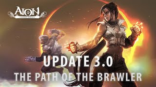 AION Classic 30 The Path of the Brawler  Trailer [upl. by Ytsud]