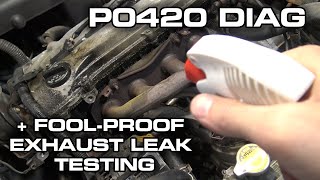 How To Diagnose A P0420 Catalytic Converter Low Efficiency Code Plus Exhaust Leak Testing [upl. by Isman]