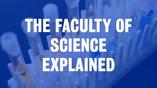 Faculty of Science explained [upl. by Winola533]