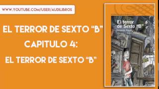 EL TERROR DE SEXTO quotBquot  Capitulo 4 [upl. by Verdi]