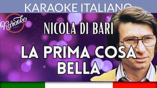 Nicola Di Bari  La prima cosa bella  Karaoke Strumentale Italiano 🎤 [upl. by Strong]