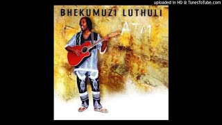 Bhekumuzi Luthuli  amacala [upl. by Aimil321]