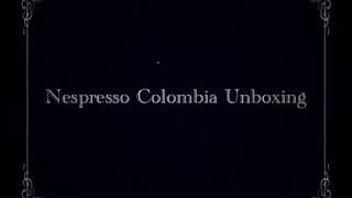 Nespresso Colombia Master Origin Unboxing amp Review [upl. by Nylsoj]