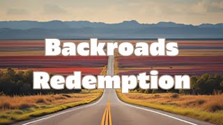 Trace Parks Music  Backroads Redemption [upl. by Eetsirhc]