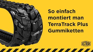 So einfach montiert man TerraTrack Plus Gummiketten  Astrak Deutschland [upl. by Wilson]