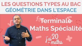 Les questions types au bac  Géométrie dans lespace  Terminale Maths Spécialité [upl. by Adnilemreh]