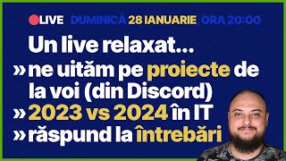 Un 🔴LIVE relaxat evaluări de proiecte discuții despre 2023 vs 2024 și răspunsuri la întrebări [upl. by Artinad]