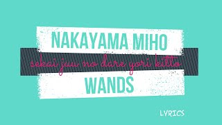 Sekai Juu No Dare Yori Kitto  Nakayama Miho amp Wands  Lyrics [upl. by Apple]