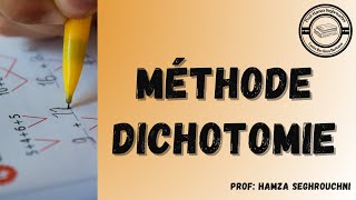 Méthode dichotomie [upl. by Jennine]