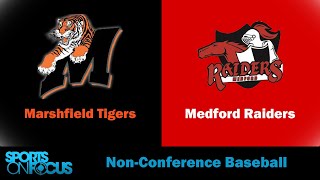 Marshfield  Medford  NonConfernece Baseball [upl. by Kling]