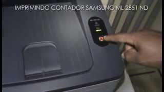 SAMSUNG ML2851ND  Imprimindo contador [upl. by Ner]