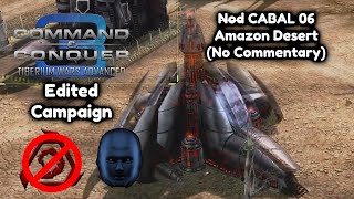 CampC3 Tiberium Wars Advance Edited Campaign  N̶o̶d̶ Cabal 06 NC [upl. by Eckart681]