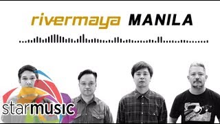 Manila  Rivermaya Official Lyric Video [upl. by Nagorb]