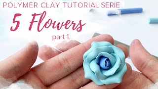 5 Flowers  part 1  Polymer Clay Modelling Tutorial Serie [upl. by Mirth811]