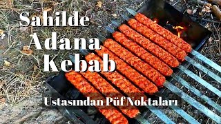 Ustasından Adana Kebab Tarifi  Sahilde Adana Kebab Yaptık [upl. by Hollyanne]