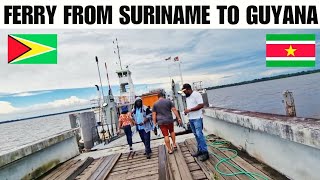 Travelling to Guyana by Ferry from Nickerie Suriname  🇸🇷 🇬🇾 [upl. by Ecerahs977]