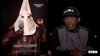 Spike Lee Explains How BlacKkKlansman Was Made  VIBE [upl. by Erme]