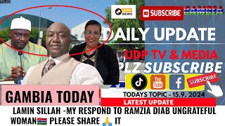 LAMIN SILLAH MY RESPOND TO RAMZIA DIAB UNGRATEFUL WOMAN🇬🇲 PLEASE SHARE 🙏 IT [upl. by Waugh]