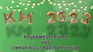 Linköpings Sportdansklubbs Klubbmästerskap 2023 [upl. by Naejarual148]