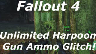 Fallout 4 Unlimited Harpoon Gun Ammo Glitch Fallout 4 Glitches After Patch 15 [upl. by Hackett]