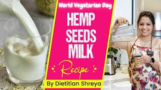 Hemp Seed Milk Recipe Dietitian Shreya [upl. by Werra]