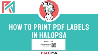 HaloPSA  Printing PDF Labels from Tickets [upl. by Eveivenej]