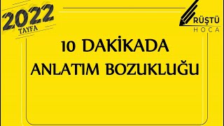 10 DAKİKADA  Anlatım Bozukluğu  RÜŞTÜ HOCA [upl. by Enyt973]